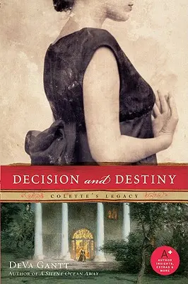 Décision et destin : L'héritage de Colette - Decision and Destiny: Colette's Legacy