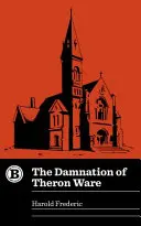 La damnation de Theron Ware - The Damnation of Theron Ware