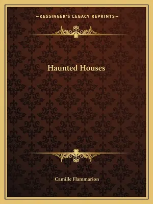 Maisons hantées - Haunted Houses