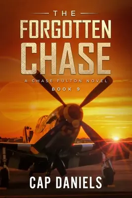 La poursuite des oubliés : Un roman de Chase Fulton - The Forgotten Chase: A Chase Fulton Novel