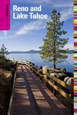 Guide des initiés(R) de Reno et du lac Tahoe, sixième édition - Insiders' Guide(R) to Reno and Lake Tahoe, Sixth Edition