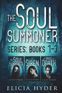 La série Soul Summoner : Livres 1-3 - The Soul Summoner Series: Books 1-3