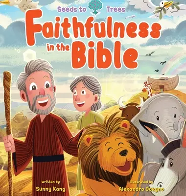 La fidélité dans la Bible - Faithfulness in the Bible