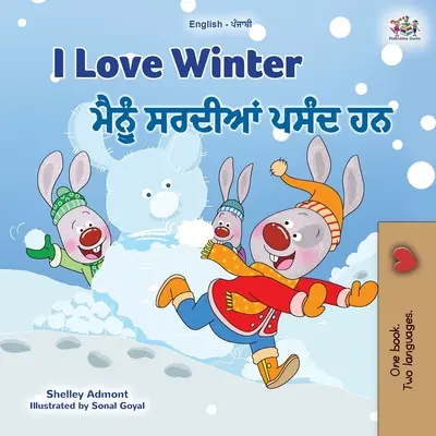 J'aime l'hiver (livre pour enfants bilingue anglais-pendjabi - gurmukhi) - I Love Winter (English Punjabi Bilingual Children's Book - Gurmukhi)