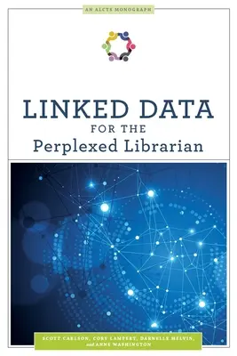 Données liées pour le bibliothécaire perplexe - Linked Data for the Perplexed Librarian