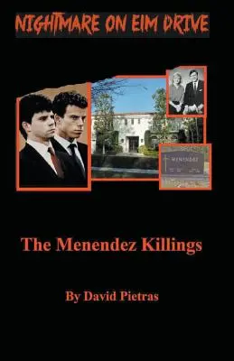 Un cauchemar sur Elm Drive Les meurtres de Menendez - A Nightmare on Elm Drive The Menendez Killings