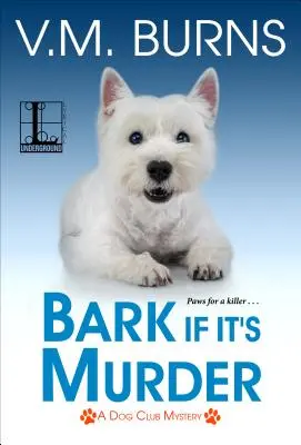 L'écorce si c'est un meurtre - Bark If It's Murder