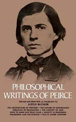 Écrits philosophiques de Peirce - Philosophical Writings of Peirce