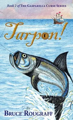 Tarpon ! - Tarpon!