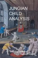 L'analyse jungienne de l'enfant - Jungian Child Analysis