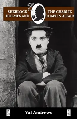 Sherlock Holmes et l'affaire Charlie Chaplin - Sherlock Holmes and the Charlie Chaplin Affair