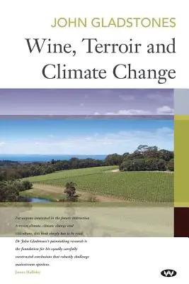 Vin, terroir et changement climatique - Wine, Terroir and Climate Change