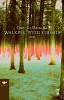 Marcher avec les fantômes : Poèmes - Walking with Ghosts: Poems