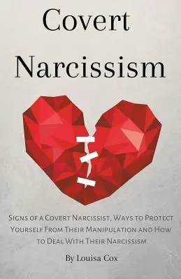 Le narcissisme caché - Covert Narcissism