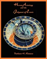 L'astrologie horraire et le jugement des événements - Horary Astrology and the Judgment of Events