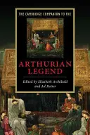 Le Cambridge Companion de la légende arthurienne - The Cambridge Companion to the Arthurian Legend