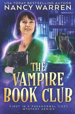 Le club de lecture des vampires : Le club de lecture des vampires : un mystère paranormal de fiction féminine - The Vampire Book Club: A Paranormal Women's Fiction Cozy Mystery