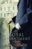 By Royal Appointment : L'histoire d'amour qui a failli détruire la monarchie - By Royal Appointment: The Love Affair That Almost Destroyed the Monarchy