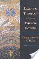 Apprendre la théologie avec les Pères de l'Église - Learning Theology with the Church Fathers