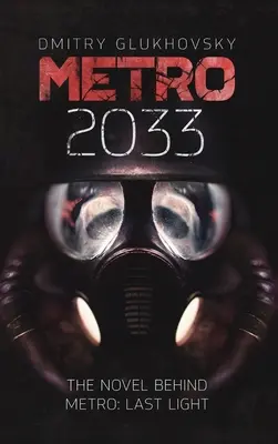 METRO 2033. Édition anglaise à couverture rigide. - METRO 2033. English Hardcover edition.