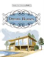 Livre de coloriage 1 : Maisons et intérieurs de rêve - Really COOL Colouring Book 1: Dream Homes & Interiors