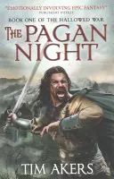 La nuit païenne : La guerre sacrée 1 - The Pagan Night: The Hallowed War 1