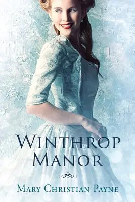 Le manoir Winthrop : Un roman d'amour historique - Winthrop Manor: A Historical Romance Novel