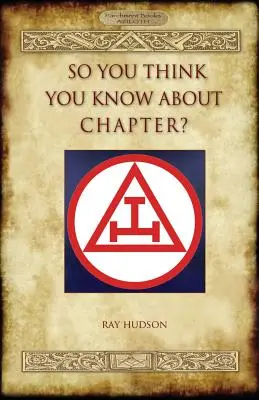 Vous pensez connaître le chapitre ? (Aziloth Books) - So You Think You Know About Chapter? (Aziloth Books)