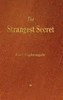 Le plus étrange des secrets - Strangest Secret