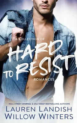 Difficile de résister - Hard to Resist