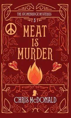 Meat is Murder : Un mystère moderne et chaleureux aux accents de crime classique - Meat is Murder: A modern cosy mystery with a classic crime feel