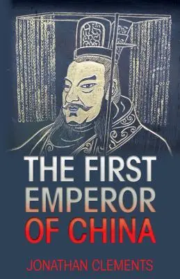 Le premier empereur de Chine - The First Emperor of China