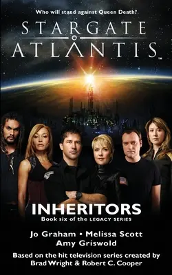 STARGATE ATLANTIS Les Héritiers (Legacy livre 6) - STARGATE ATLANTIS Inheritors (Legacy book 6)