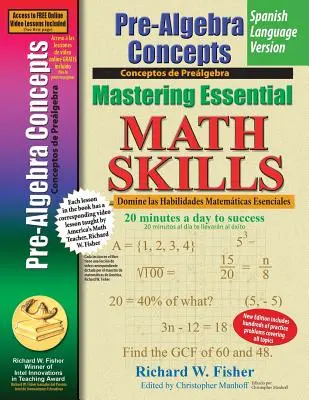 Pre-Algebra Concepts, Mastering Essential Math Skills Spanish Language Version