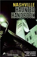 Manuel des lieux hantés de Nashville - Nashville Haunted Handbook