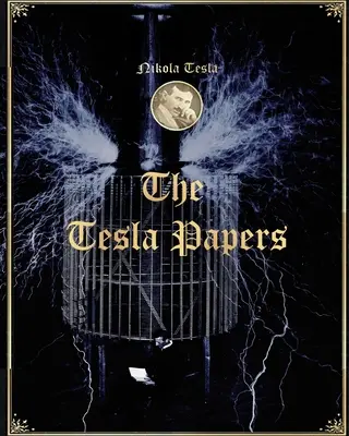 Les documents de Tesla - The Tesla Papers