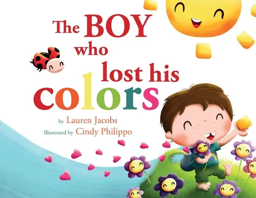 Le garçon qui perdait ses couleurs - The Boy who lost his colors