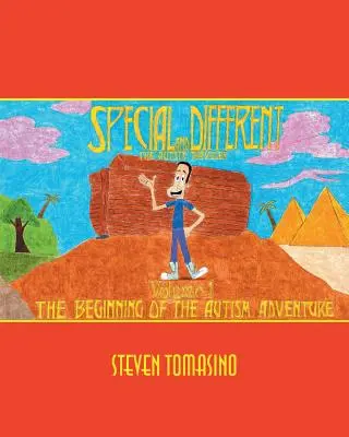 Spécial et différent : Le voyageur autiste Volume 1 : Le début de l'aventure de l'autisme - Special and Different: The Autistic Traveler Volume 1: The Beginning of the Autism Adventure