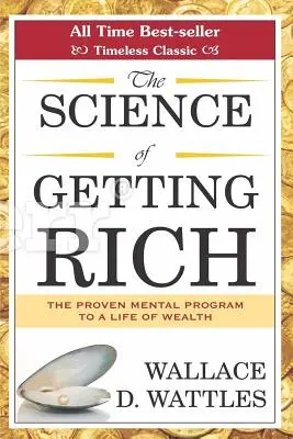 La science pour devenir riche - The Science of Getting Rich