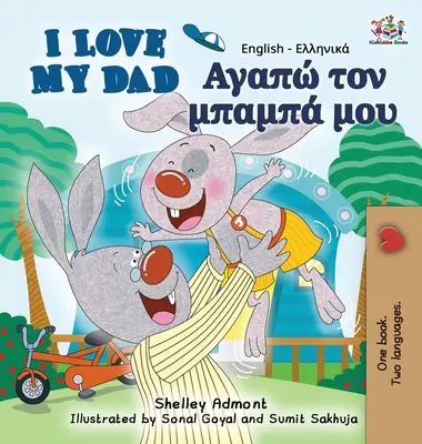 J'aime mon père : Edition bilingue anglais-grec - I Love My Dad: English Greek Bilingual Edition