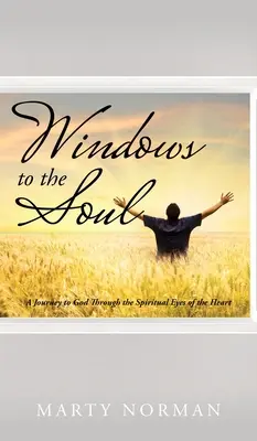 Les fenêtres de l'âme - Windows to the Soul