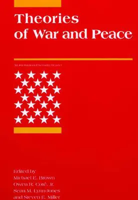 Théories de la guerre et de la paix - Theories of War and Peace
