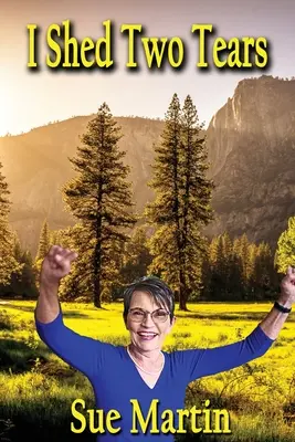 J'ai versé deux larmes - I Shed Two Tears