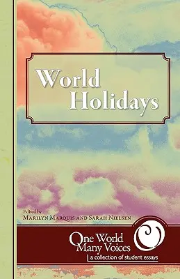 Un monde, plusieurs voix : Les fêtes du monde - One World Many Voices: World Holidays