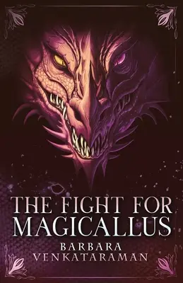 Le combat pour Magicallus - The Fight for Magicallus