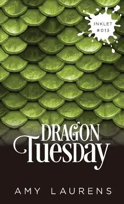Mardi du dragon - Dragon Tuesday