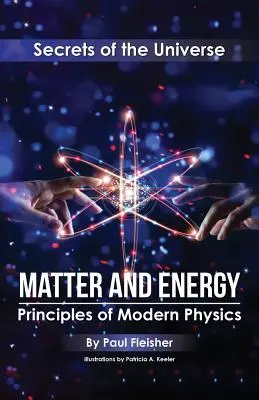 Matière et énergie : Principes de la matière et de la thermodynamique - Matter and Energy: Principles of Matter and Thermodynamics