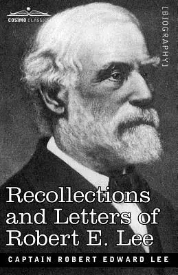 Souvenirs et lettres de Robert E. Lee - Recollections and Letters of Robert E. Lee