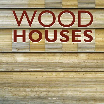 Maisons en bois - Wood Houses