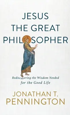 Jésus le grand philosophe - Jesus the Great Philosopher